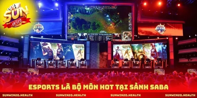 eSports là bộ môn hot tại sảnh Saba